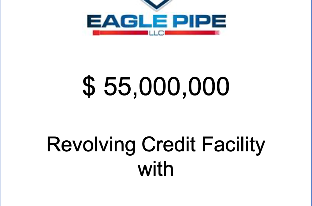NorthView Advisors refinances Eagle Pipe’s existing credit facility