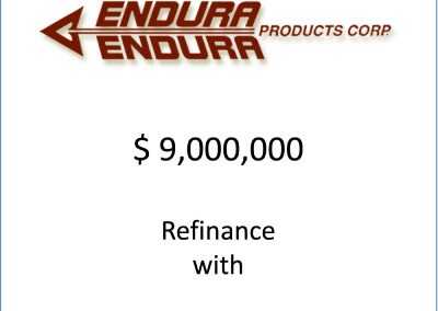 Refinance for NovaStar LP and Endura Products Corp